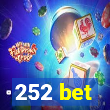 252 bet